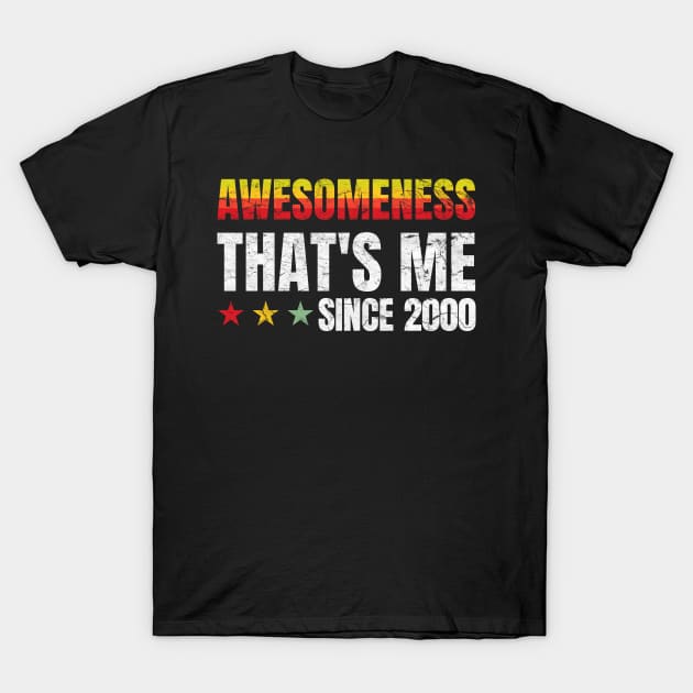 20th Birthday: Awesomeness Thats Me Since 2000 T-Shirt by PlusAdore